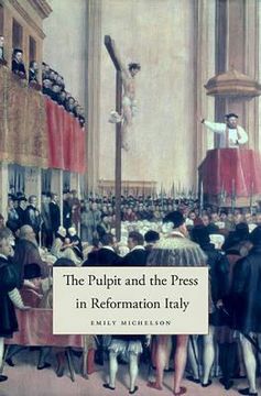 portada the pulpit and the press in reformation italy (en Inglés)
