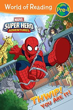 portada World of Reading Super Hero Adventures: Thwip! You Are It!: Level Pre-1
