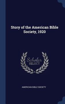 portada Story of the American Bible Society, 1920