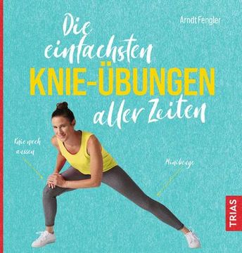 portada Die Einfachsten Knie-Übungen Aller Zeiten (in German)