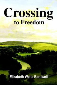 portada crossing to freedom (en Inglés)