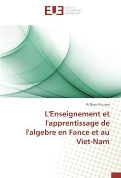 portada L'Enseignement et l'apprentissage de l'algebre en Fance et au Viet-Nam (French Edition)
