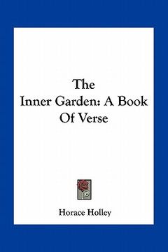 portada the inner garden: a book of verse (en Inglés)