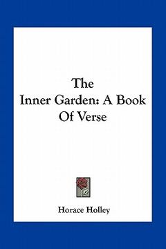 portada the inner garden: a book of verse (in English)