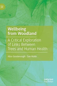 portada Wellbeing From Woodland: A Critical Exploration of Links Between Trees and Human Health (in English)