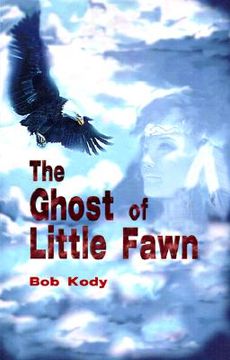 portada the ghost of little fawn: a time-travel western mystery (en Inglés)