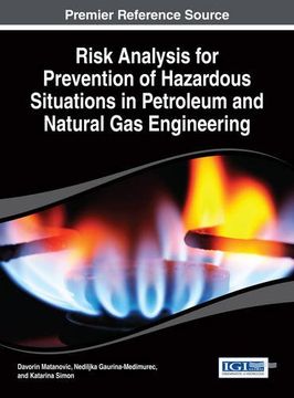 portada Risk Analysis for Prevention of Hazardous Situations in Petroleum and Natural Gas Engineering (Advances in Environmental Engineering and Green Technologies)