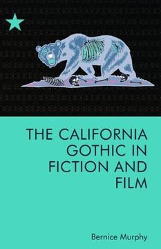 portada The California Gothic in Fiction and Film (en Inglés)