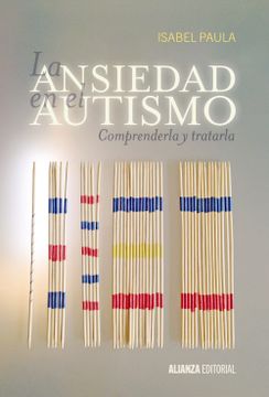 portada La Ansiedad en el Autismo: Comprenderla y Tratarla