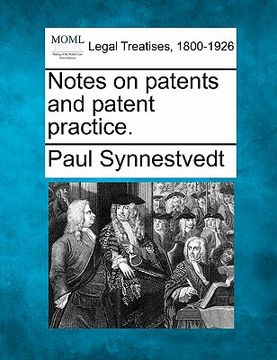 portada notes on patents and patent practice. (en Inglés)