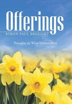 portada Offerings: Thoughts on What Matters Most (en Inglés)