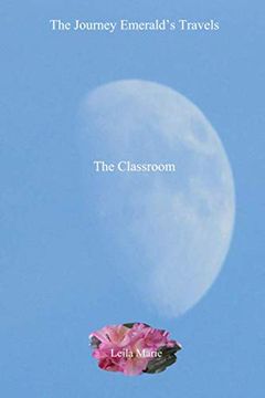 portada The Journey Emerald's Travels the Classroom (en Inglés)