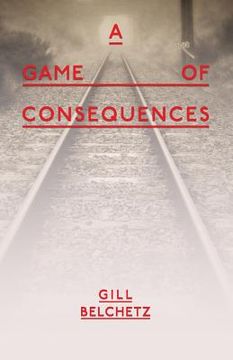 portada A Game Of Consequences (en Inglés)