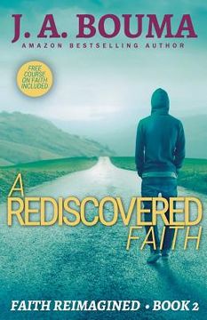 portada A Rediscovered Faith (en Inglés)
