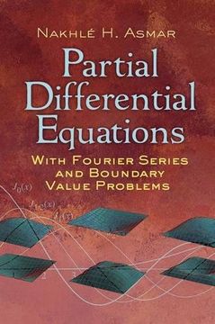 portada Partial Differential Equations With Fourier Series and Boundary Value Problems: Third Edition (Dover Books on Mathematics) (en Inglés)