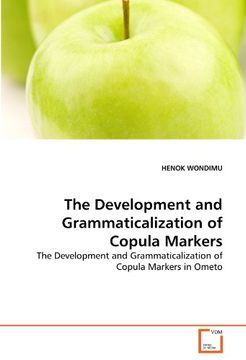 portada The Development and Grammaticalization of Copula Markers: The Development and Grammaticalization of Copula Markers in Ometo (en Inglés)