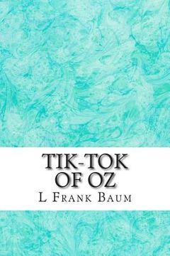 portada Tik-Tok of Oz: (L. Frank Baum Classics Collection) (en Inglés)
