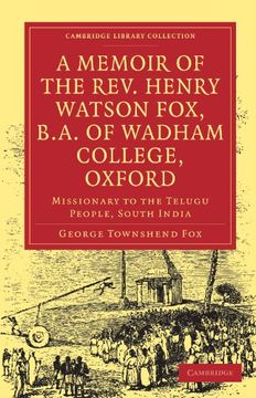 portada A Memoir of the Rev. Henry Watson Fox, B. A. Of Wadham College, Oxford Paperback (Cambridge Library Collection - Religion) (en Inglés)