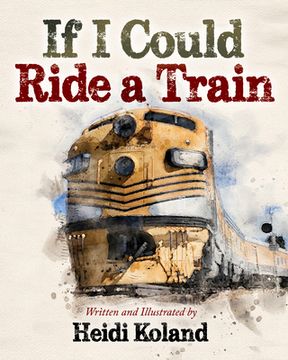 portada If i Could Ride a Train (in English)