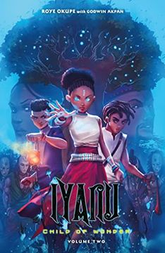 portada Iyanu: Child of Wonder Volume 2 (Iyanu, 2) (en Inglés)