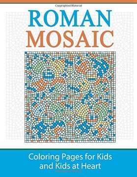 portada Roman Mosaic: Coloring Pages for Kids and Kids at Heart: Volume 18 (Hands-On Art History)