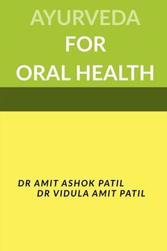 portada Ayurveda for Oral Health