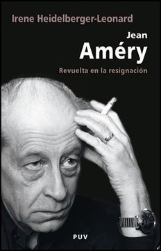portada Jean Amery: Revuelta en la Resignacion (in Spanish)