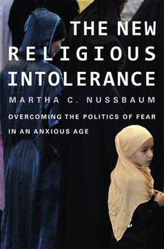 portada The New Religious Intolerance: Overcoming The Politics Of Fear In An Anxious Age (en Inglés)