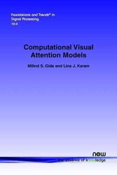 portada Computational Visual Attention Models (Foundations and Trends in Signal Processing)