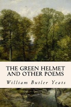 portada The Green Helmet and Other Poems