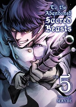 portada To the Abandoned Sacred Beasts 5 (in English)