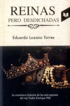 portada Reinas Pero Desdichadas (in Spanish)