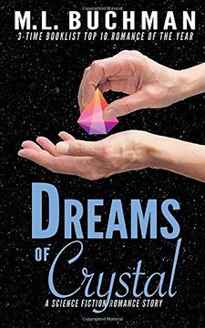 portada Dreams of Crystal: A Science Fiction Romance Story (Science Fiction Romance Stories) (en Inglés)