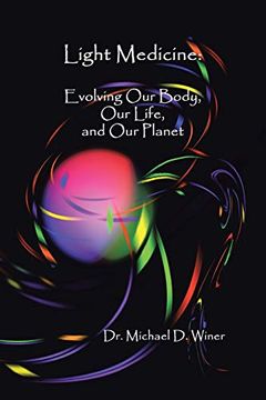 portada Light Medicine: Evolving our Body, our Life, and our Planet (en Inglés)