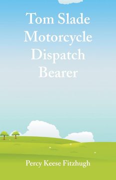 portada Tom Slade Motorcycle Dispatch Bearer 