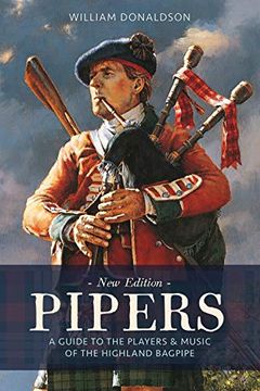 portada Pipers: A Guide to the Players and Music of the Highland Bagpipe (in English)