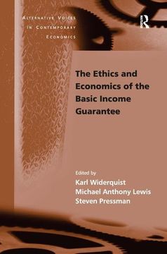 portada The Ethics and Economics of the Basic Income Guarantee (Alternative Voices in Contemporary Economics) (en Inglés)