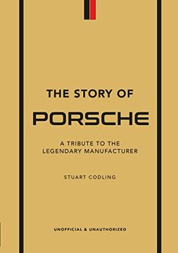 portada The Story of Porsche: A Tribute to the Legendary Manufacturer (en Inglés)