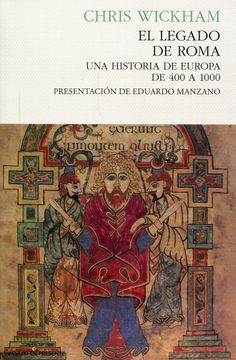 portada El Legado de Roma: Una Historia de Europa de 400 a 1000 (in Spanish)