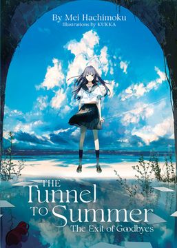 portada The Tunnel to Summer, the Exit of Goodbyes (Light Novel) 