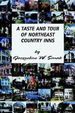 portada a taste and tour of northeast country inns (en Inglés)