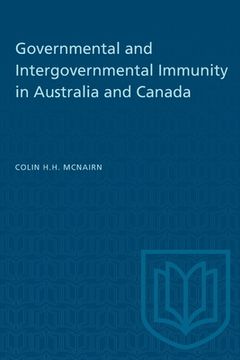 portada Governmental and Intergovernmental Immunity in Australia and Canada (en Inglés)