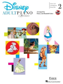 portada Adult Piano Adventures - Disney Book 2: Classic and Contemporary Disney Hits (en Inglés)