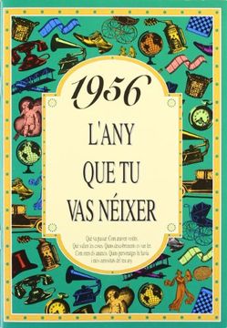 portada 1956 L'any que tu vas Neixer (L'any que tu vas Néixer) (in Catalá)