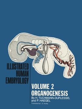 portada illustrated human embryology: volume 2: organogenesis (en Inglés)