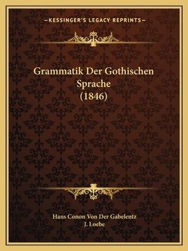portada Grammatik Der Gothischen Sprache (1846) (in German)