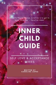 portada Inner Child Guide: Self-Love & Acceptance Series (en Inglés)