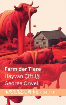 portada Farm der Tiere / Hayvan Çiftliği: Tranzlaty Deutsch Türkçe (en Alemán)
