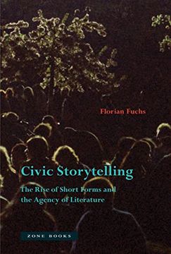 portada Civic Storytelling: The Rise of Short Forms and the Agency of Literature (en Inglés)