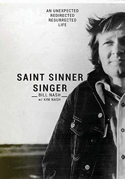 portada Saint Sinner Singer: An Unexpected, Redirected, Resurrected Life (en Inglés)